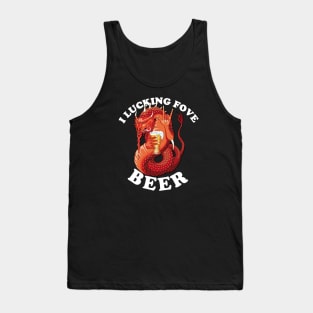 I Lucking Fove Beer | Beer Lover Dragon Tank Top